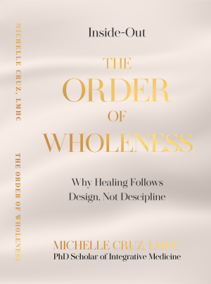 Inside-Out: The Order of Wholeness